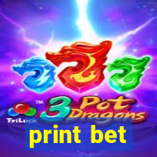 print bet
